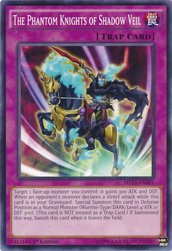 The Phantom Knights of Shadow Veil | MP15-EN181