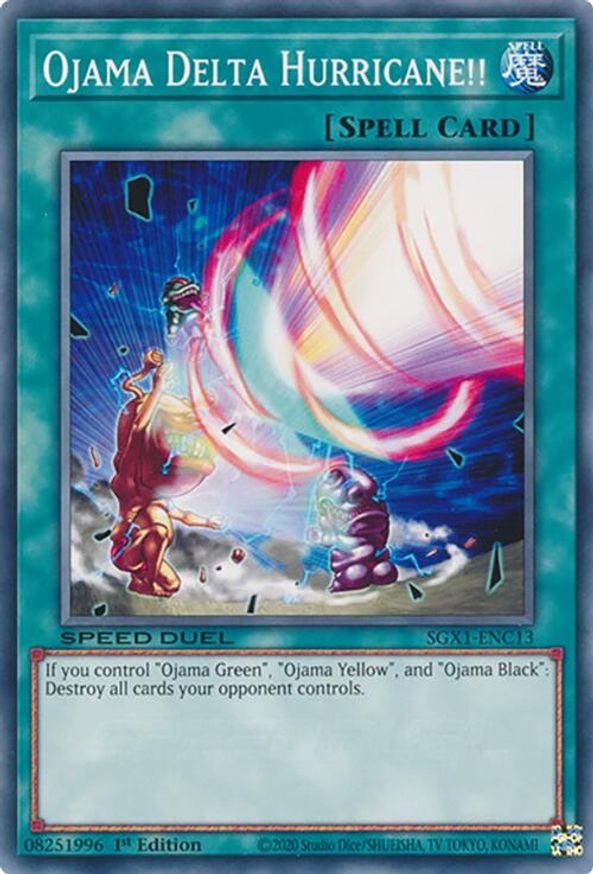 Ojama Delta Hurricane!! | SGX1-ENC13