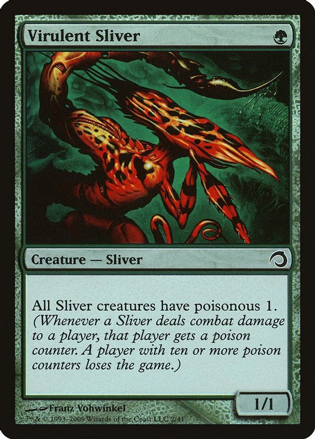 Virulent Sliver | 2