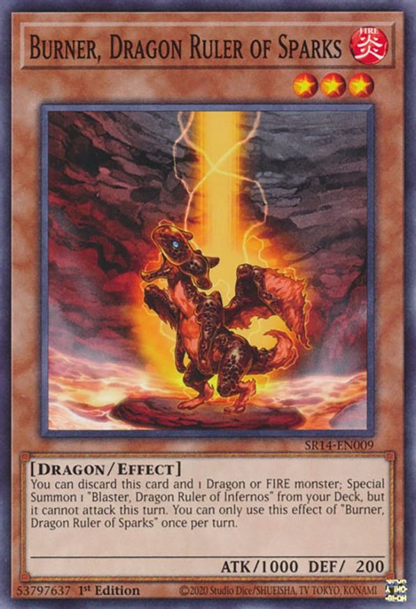 Burner, Dragon Ruler of Sparks | SR14-EN009