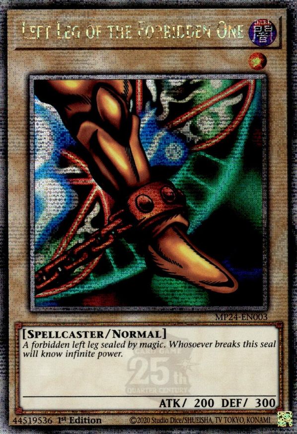 Left Leg of the Forbidden One (Quarter Century Secret Rare) | MP24-EN003