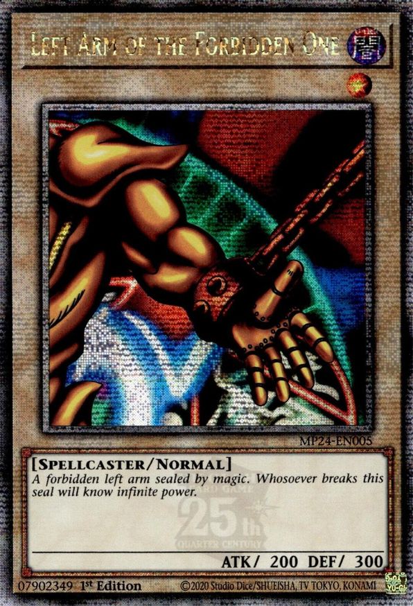 Left Arm of the Forbidden One (Quarter Century Secret Rare) | MP24-EN005