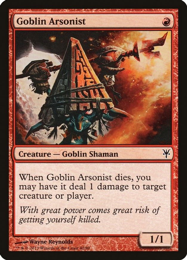 Goblin Arsonist | 42