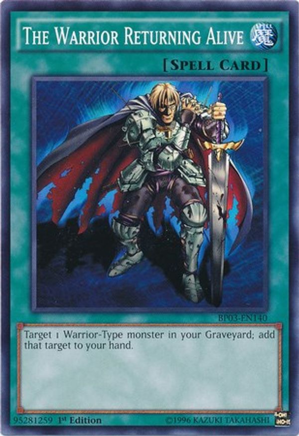 The Warrior Returning Alive | BP03-EN140