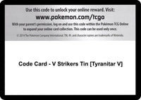 Thumbnail for Code Card - V Strikers Tin [Tyranitar V]