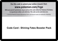 Thumbnail for Code Card - Shining Fates Booster Pack