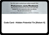 Thumbnail for Code Card - Hidden Potential Tin [Rotom V]