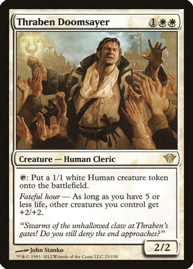 Thraben Doomsayer | 25