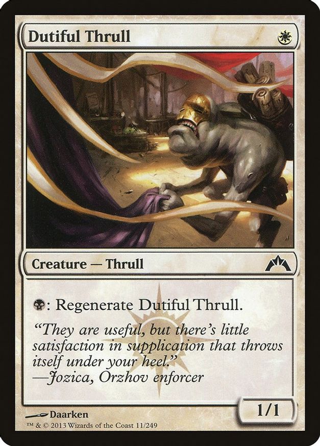 Dutiful Thrull | 11